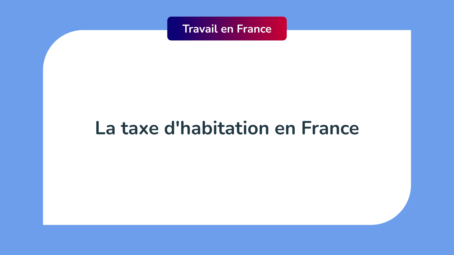La taxe d'habitation en France