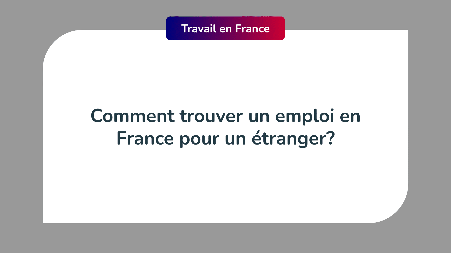Trouver un emploi en France pour un étranger