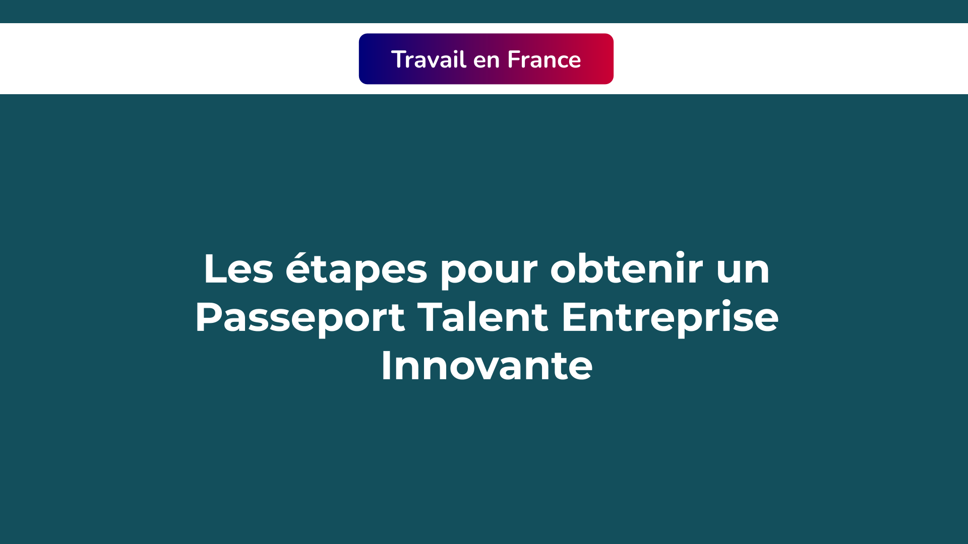 Passeport Talent entreprise innovante