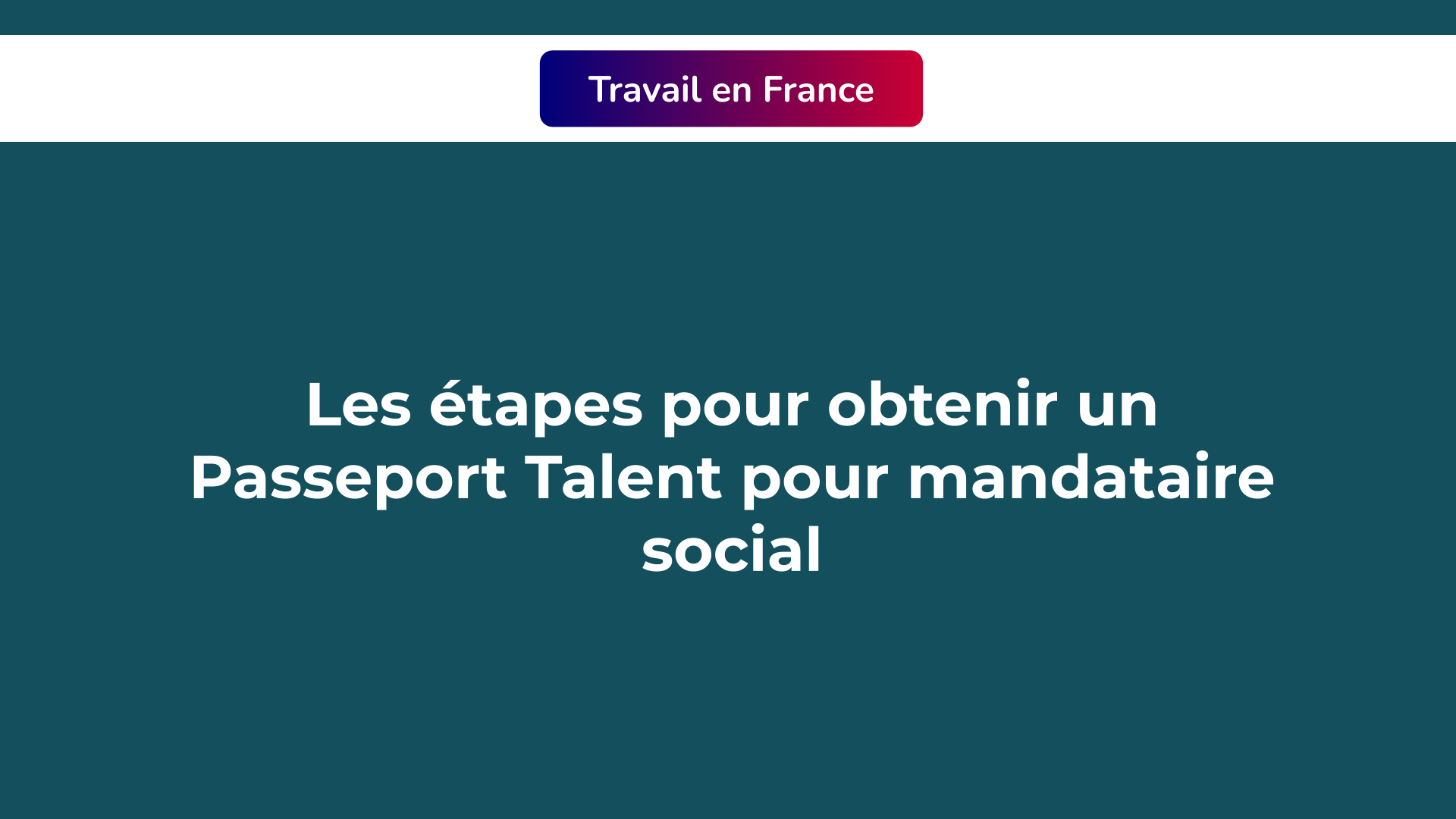 Passeport Talent mandataire social