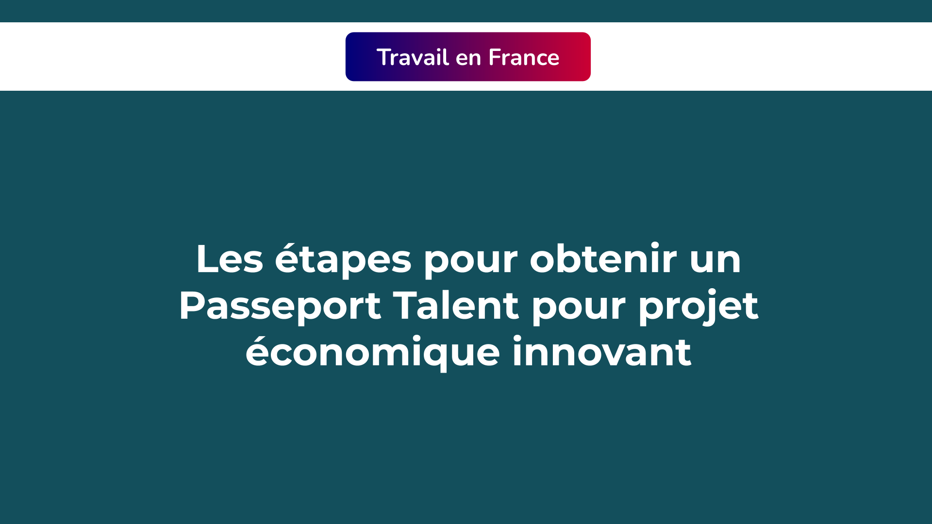 Passeport Talent projet économique innovant