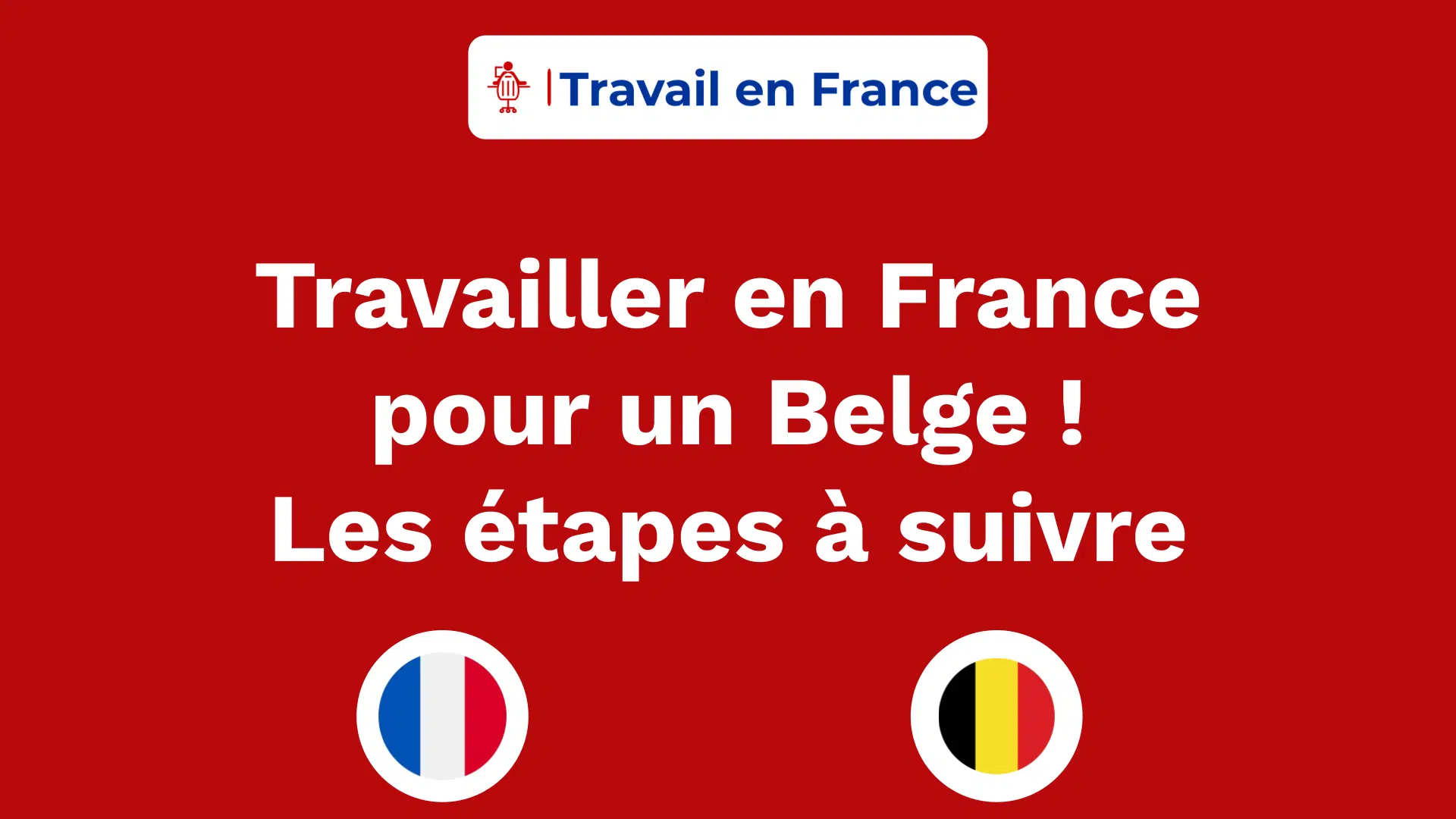 Travailler en France pour un Belge