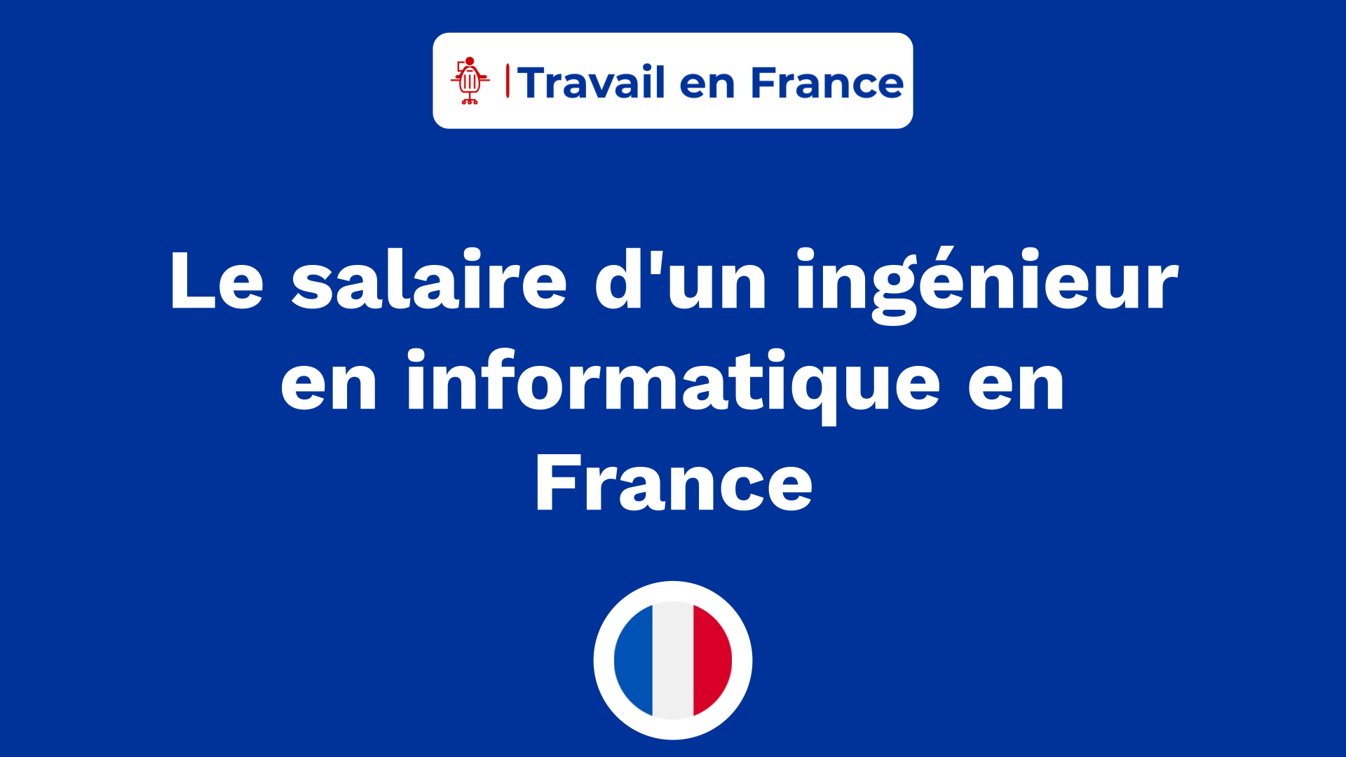 Le salaire d'un ingénieur en informatique en France