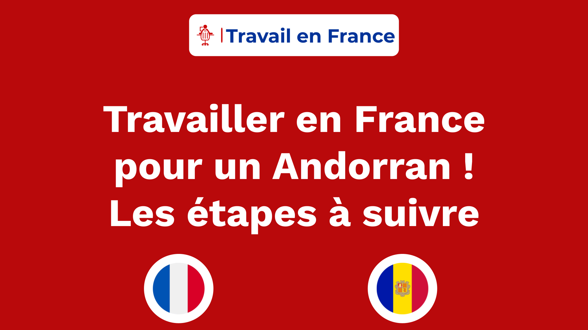 Travailler en France pour un Andorran